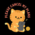 Please Cancel My Plans