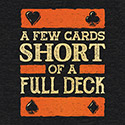 A Few Cards Short