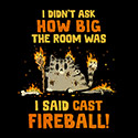 I Said Cast Fireball