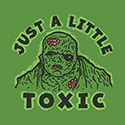 Just A Little Toxic