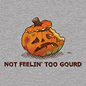Not Feeling Too Gourd