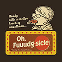 Oh Fuuudgsicle
