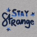 Stay Strange