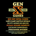 The Gen X Games