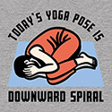 Today’s Yoga Pose Is Downward Spiral