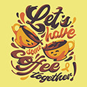 Let’s Have Some Coffee