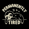 Permanently Tired
