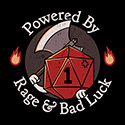 Rage and Bad Luck