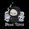 Dead Tired – Death Sleeping