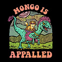 Mongo Is Appalled