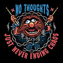 No Thoughts Just Never Ending Chaos