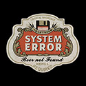 System Error – Beer not Found