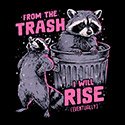 Rise from the Trash