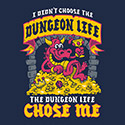 Dungeon Life Chose Me
