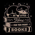 So Little Time For Too Many Books