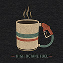 High Octane Fuel