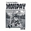Monday Survivor