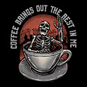 Coffee Brings Out the Best in Me