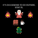 Dangerous Outside