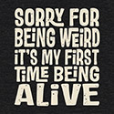 First Time Being Alive
