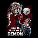 How to Train Your Demon