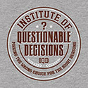 Institute of Questionable Decisions