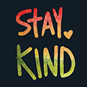 Reminder to Stay Kind