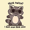 Think Twice