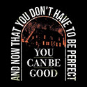 You Can Be Good